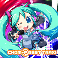 CHOM-P BEST TRAX!